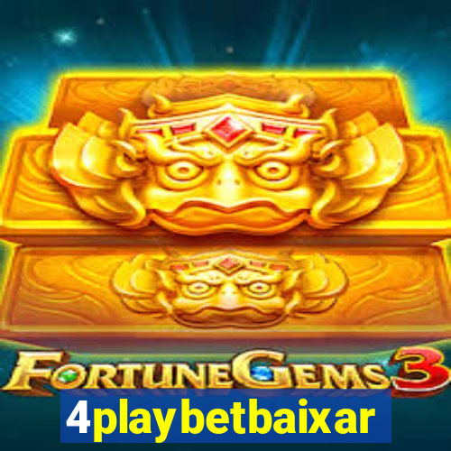 4playbetbaixar