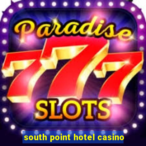 south point hotel casino