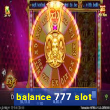 balance 777 slot