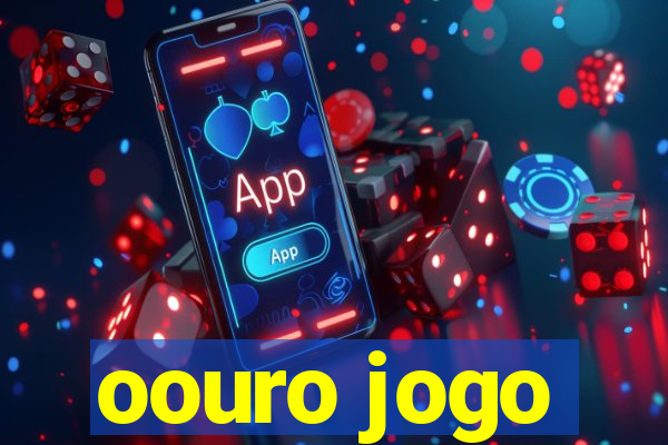 oouro jogo