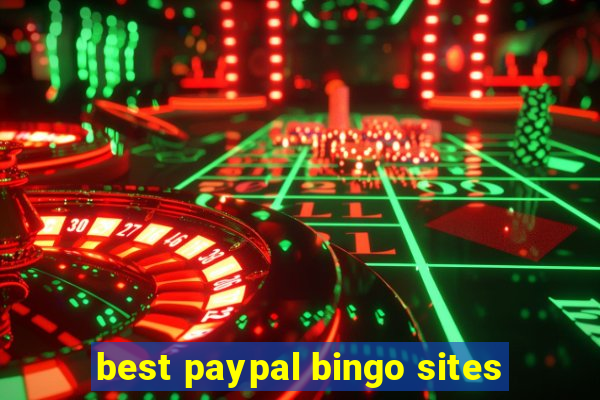 best paypal bingo sites