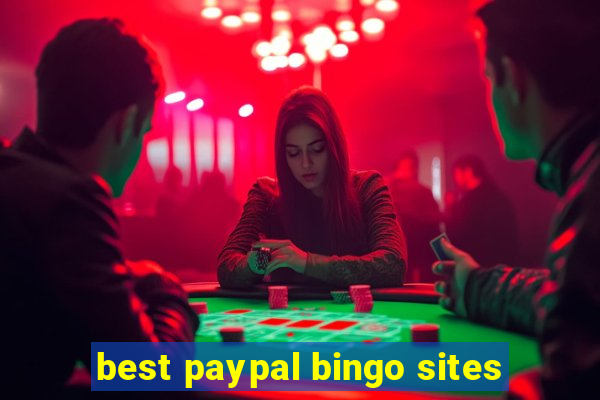 best paypal bingo sites