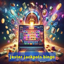 jester jackpots bingo