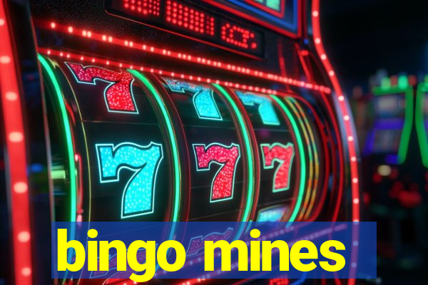 bingo mines