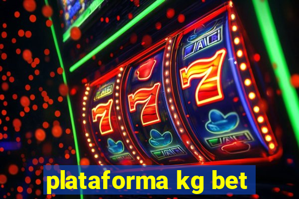 plataforma kg bet