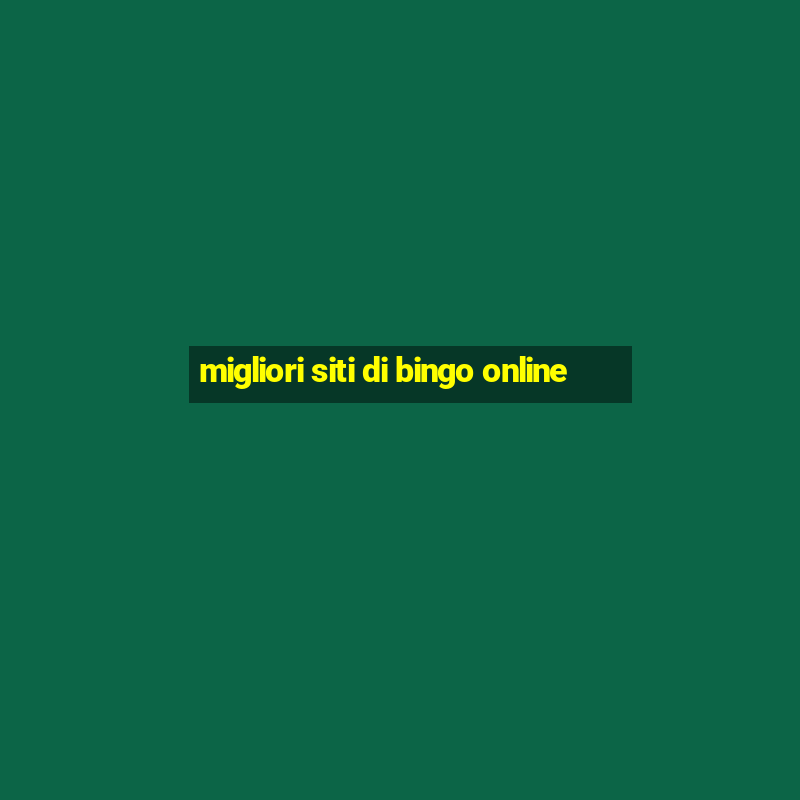 migliori siti di bingo online