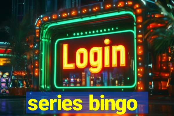 series bingo