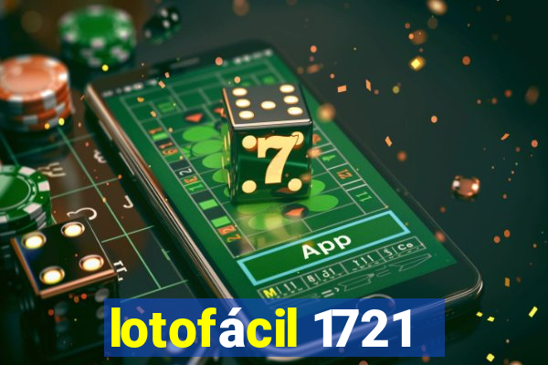 lotofácil 1721