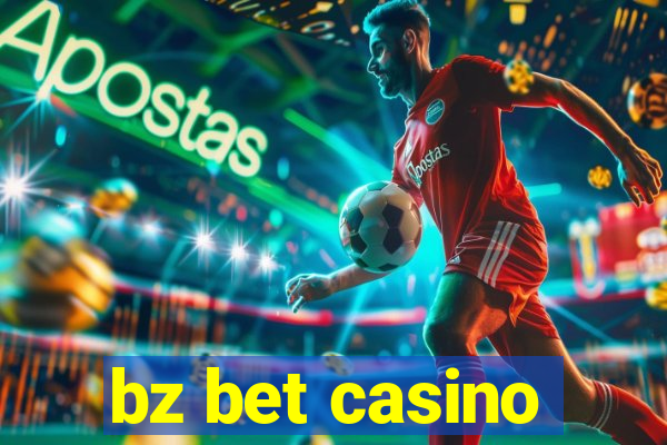 bz bet casino