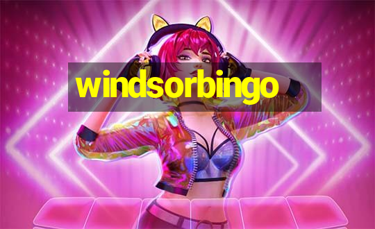 windsorbingo