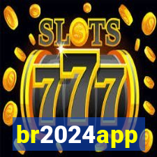 br2024app