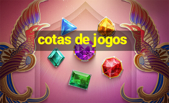 cotas de jogos