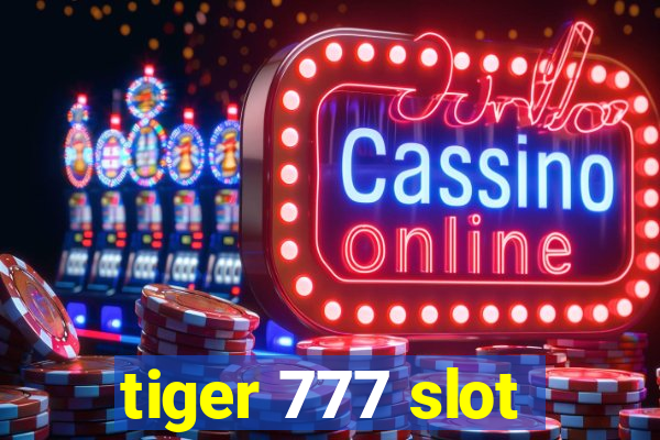 tiger 777 slot