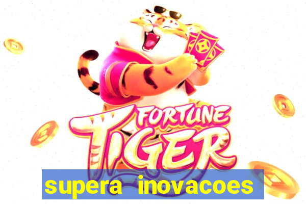 supera inovacoes ltda - me