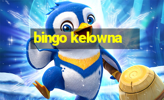 bingo kelowna