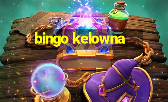 bingo kelowna