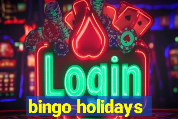 bingo holidays