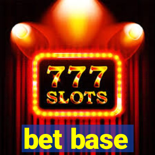 bet base