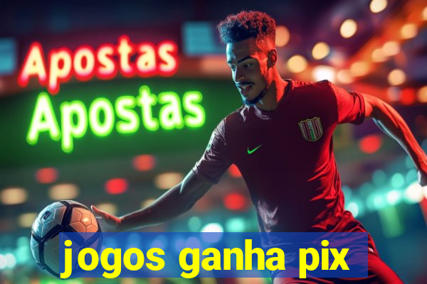 jogos ganha pix