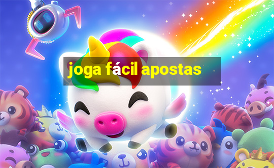 joga fácil apostas