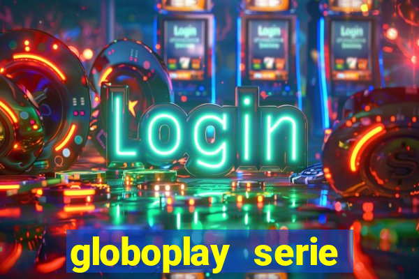 globoplay serie jogo do bicho