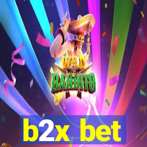 b2x bet