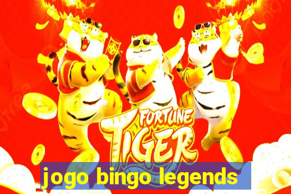 jogo bingo legends