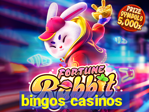 bingos casinos