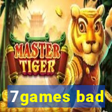 7games bad