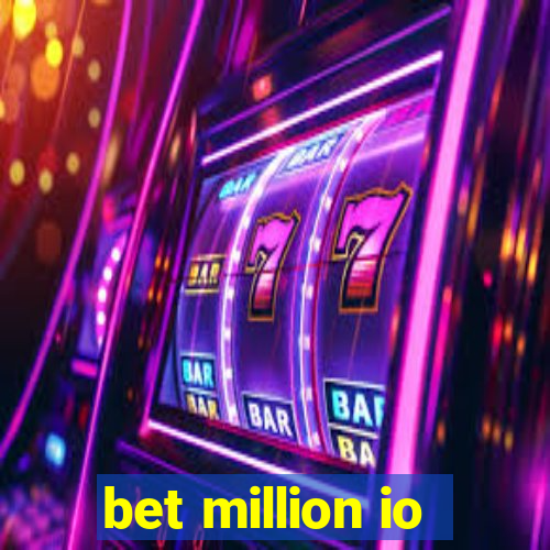 bet million io