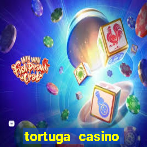 tortuga casino bonus sans dép?t