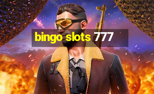 bingo slots 777