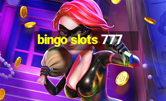 bingo slots 777