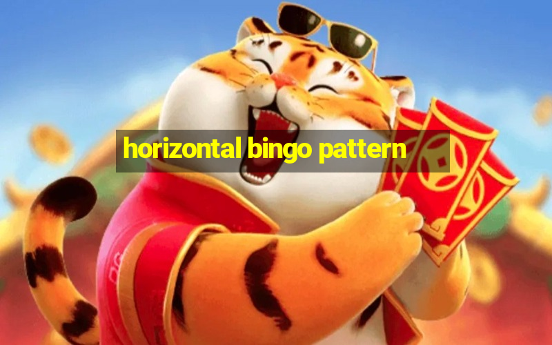 horizontal bingo pattern