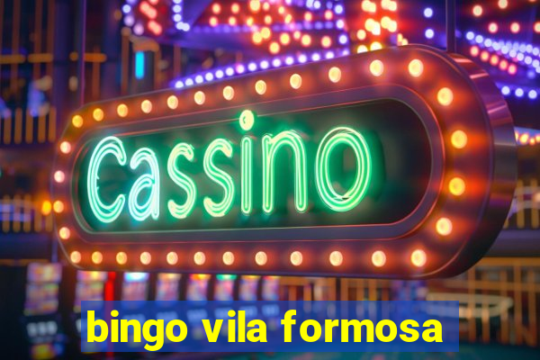 bingo vila formosa