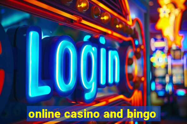 online casino and bingo