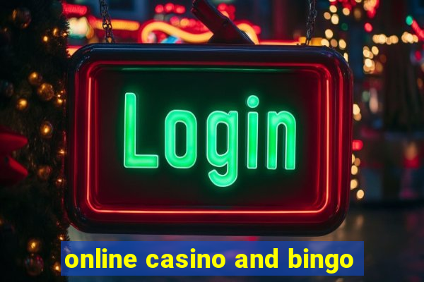 online casino and bingo