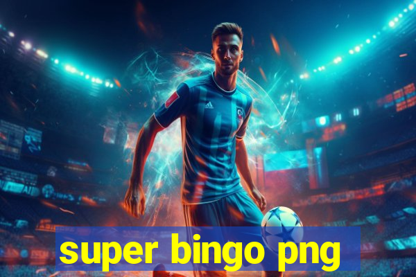 super bingo png