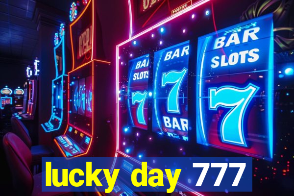 lucky day 777