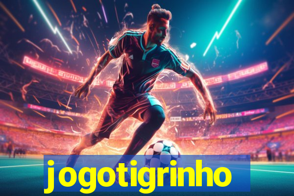 jogotigrinho