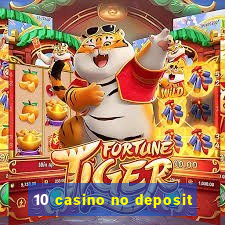 10 casino no deposit