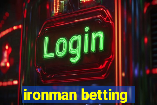 ironman betting