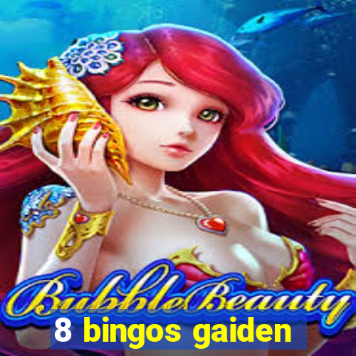 8 bingos gaiden