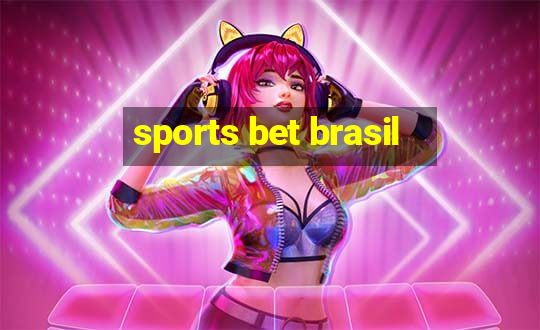 sports bet brasil