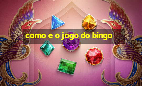 como e o jogo do bingo