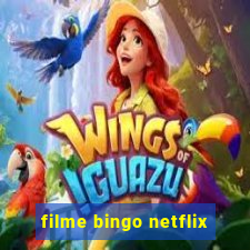 filme bingo netflix