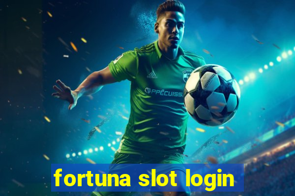 fortuna slot login