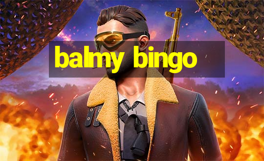 balmy bingo