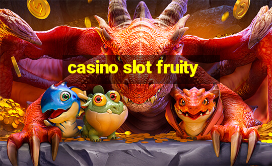 casino slot fruity