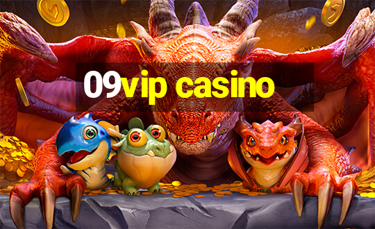 09vip casino